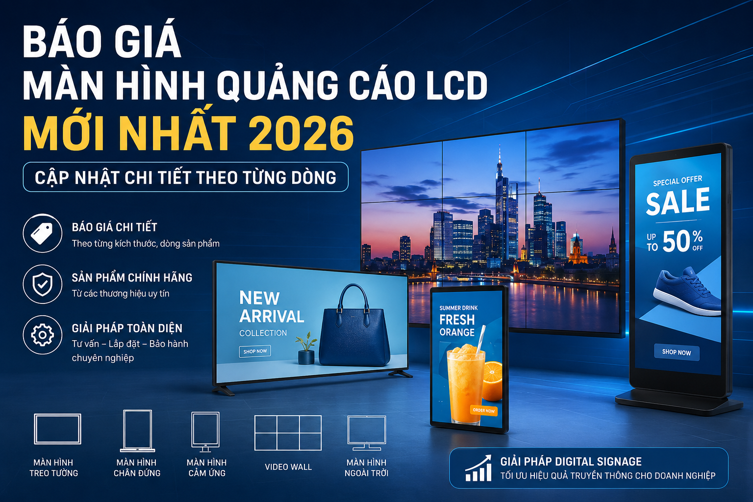 Báo Giá Màn Hình Quảng Cáo LCD Mới Nhất 2026 | Cập Nhật Chi Tiết Theo Từng Dòng